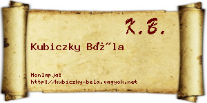 Kubiczky Béla névjegykártya